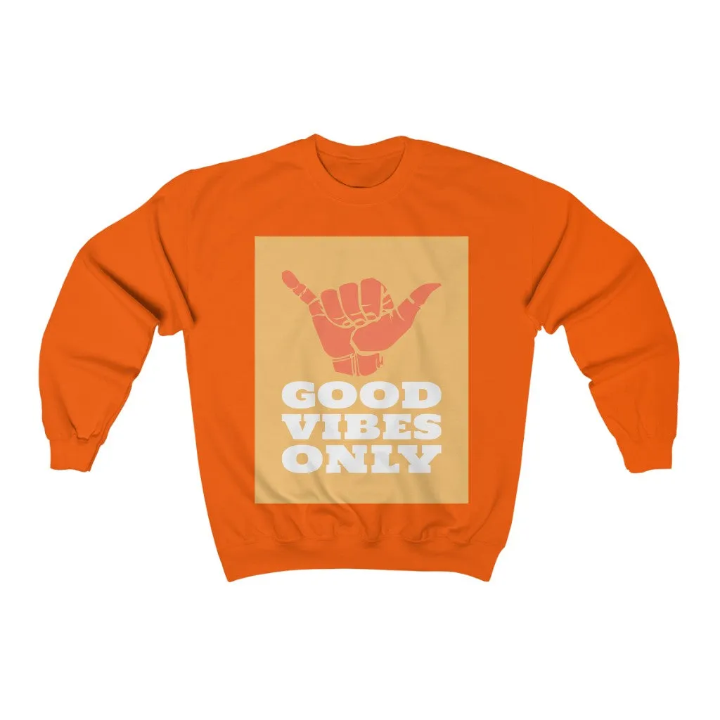 Good Vibes Only HD Crewneck Sweatshirt